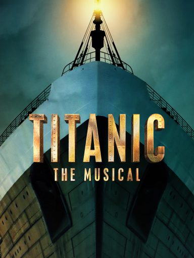 Plakat für das Musical "Titanic" mit dem Schiffsbug und einem Leuchtturm oben.